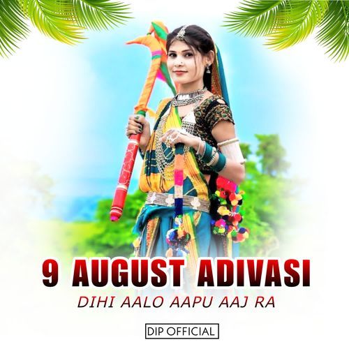 9 August Adivasi Dihi Aalo Aapu Aaj Ra