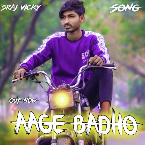 Aage Badho