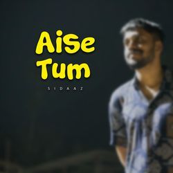 Aise Tum-Ej8SBUYDD1o