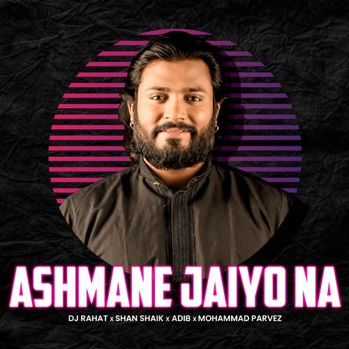 Ashmane Jaiyo Na