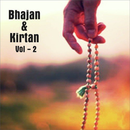 Bhajan & Kirtan, Vol. 2