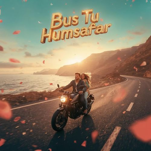 Bus Tu Hi Humsafar