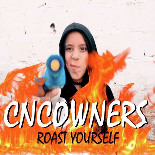 CNCOWNERS ROAST YOURSELF_poster_image