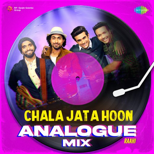 Chala Jata Hoon Analogue Mix