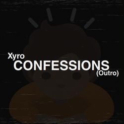 Confessions (Outro)-KiAsZwdiXVA