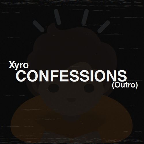 Confessions (Outro)