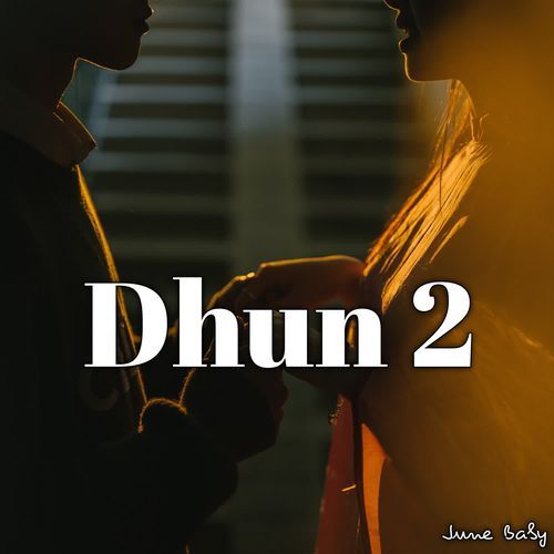 Dhun 2