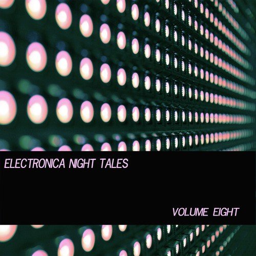 Electronica Night Tales, Vol. 8