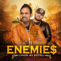Enemies (Know Me Batter)