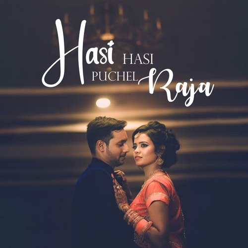 Hasi-Hasi Puchel Raja