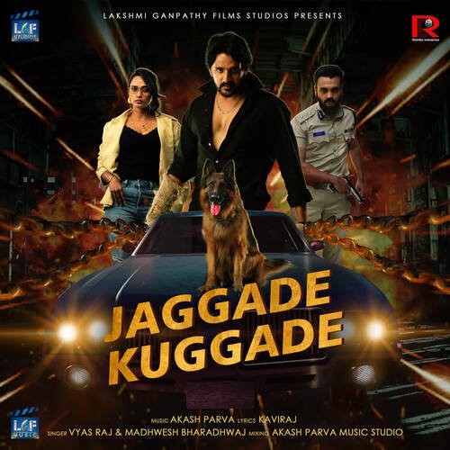 Jaggade Kuggade (From "Ronnie - The Hunter")