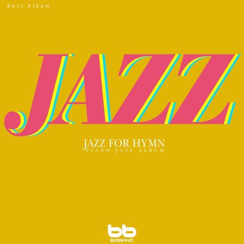 Jazz for Hymn Piano Jazz Album Best