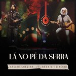 Lá no Pé da Serra (Ao Vivo)