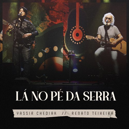 Lá no Pé da Serra (Ao Vivo)