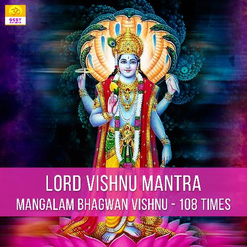 Lord Vishnu Mantra (Mangalam Bhagwan Vishnu 108 Times)