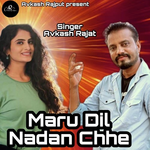 Maru Dil Nadan Chhe