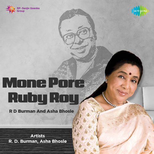 Mone Pore Ruby Roy - R D Burman And Asha Bhosle