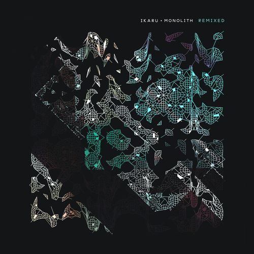 Monolith (Remixed)