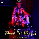 Mood Hai Kharab