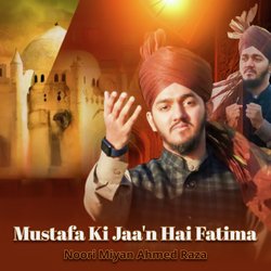 Mustafa Ki Jaa'n Hai Fatima-PgMkXQx,fkY