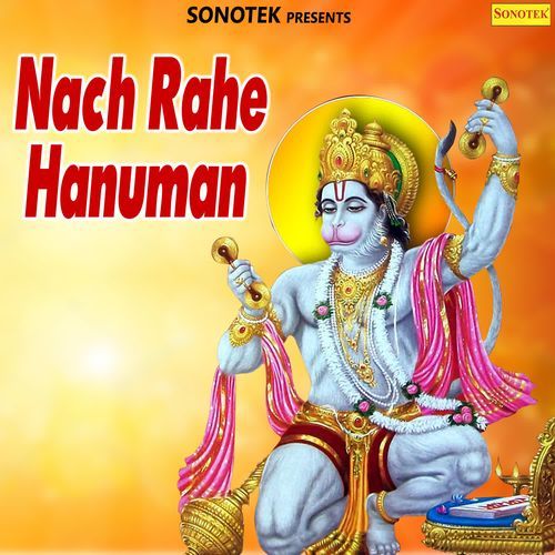 Nach Rahe Hanuman