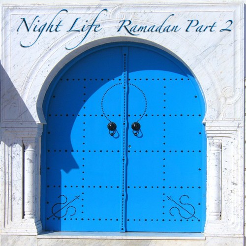 Night Life Ramadan, Vol. 2