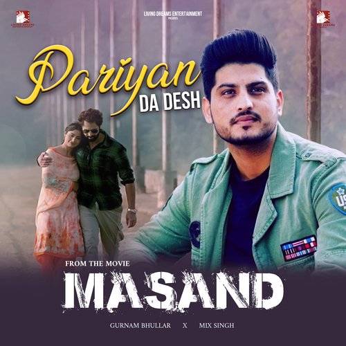 Pariyan De Desh (From "Masand")