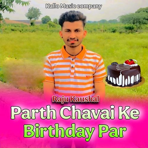 Parth Chavai Ke Birthday Par