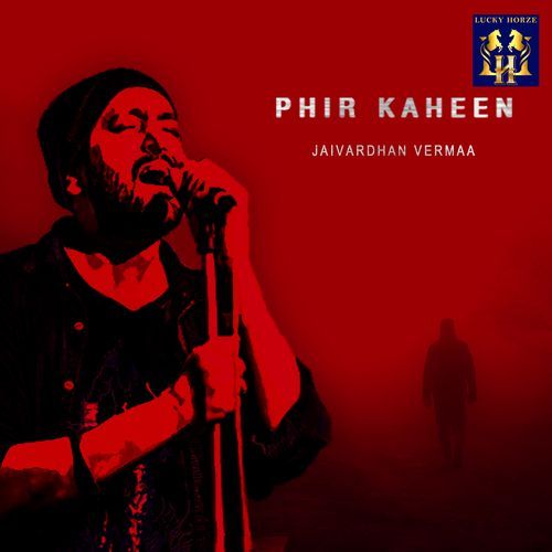 Phir Kaheen (Studio)