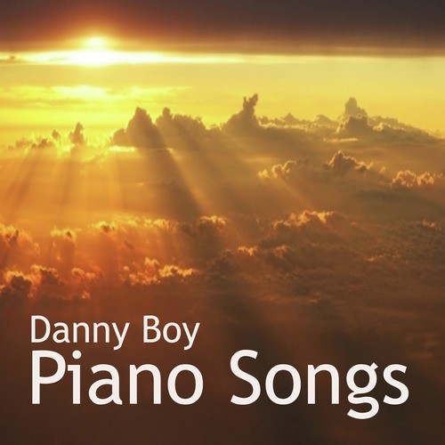 Piano Songs: Danny Boy