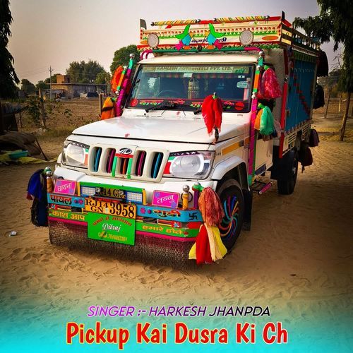Pickup Kai Dusra Ki Ch