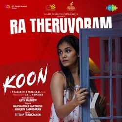 Ra Theruvoram (From &quot;Koon&quot;)-BVwuZj50ewM