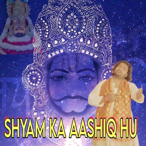 Shayam Ke Aashiq Hu