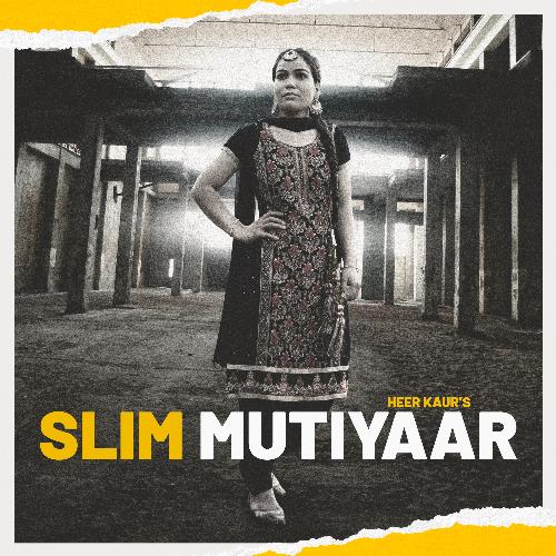 Slim Mutiyaar