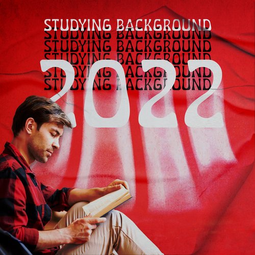 Studying Background 2022: Relaxing New Age Music for Creativity, Concentration &amp; More Study Power_poster_image