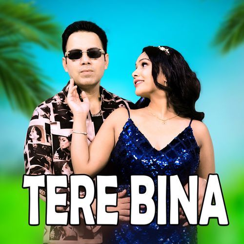 Tere Bina