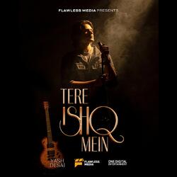 Tere Ishq Mein-Exk4U0V1cHE