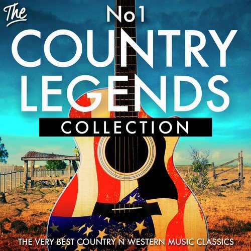 The No.1 Country Legends Collection - The Very Best Country n Western Music Classics