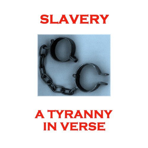 The Poetry of Slavery