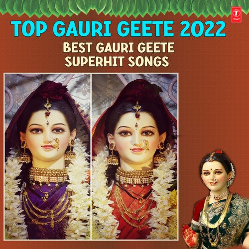Top Gauri Geete 2022 - Best Gauri Geete Superhit Songs