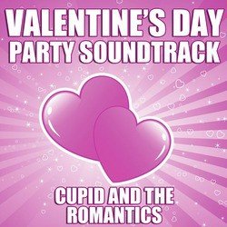 Valentine's Day Party Soundtrack