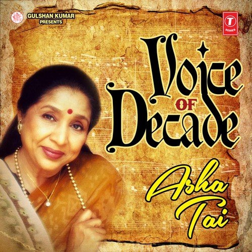 Voice Of Decade - Asha Tai