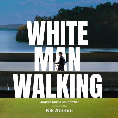 White Man Walking (Music from the Original Film)
