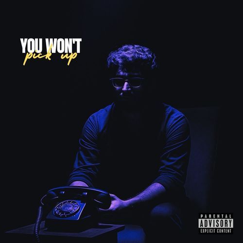 You Won't Pick Up