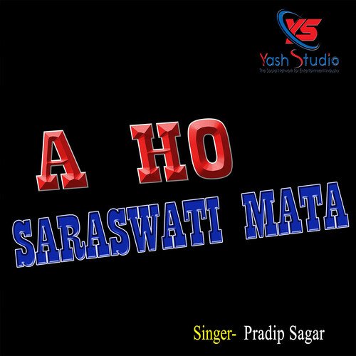 A Ho Saraswati Mata