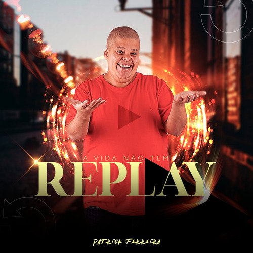 A Vida Não Tem Replay