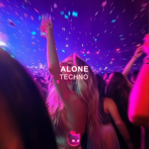 Alone (Techno Mix)