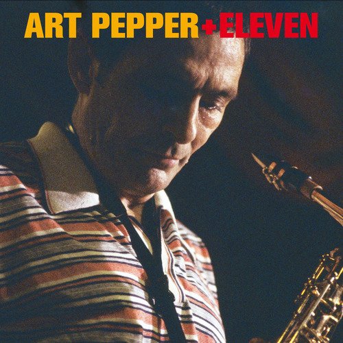 Eleven Art Pepper 