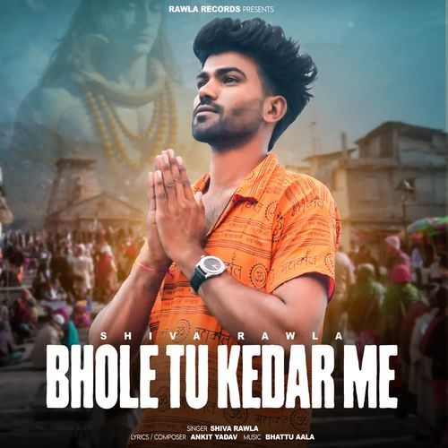Bhole Tu Kedar Me