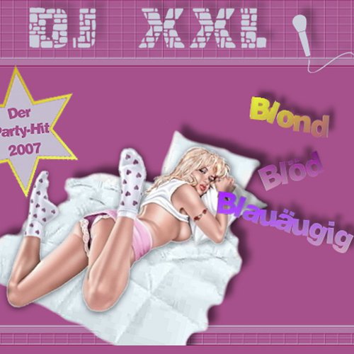 Blond, Blöd, Blauäugig